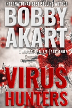 Paperback Virus Hunters 3: A Medical Thriller Book