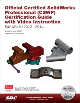 Paperback Official Certified Solidworks Professional (Cswp) Certification Guide 2014 Book