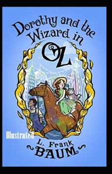 Paperback Dorothy and the Wizard in Oz Illustrated Book
