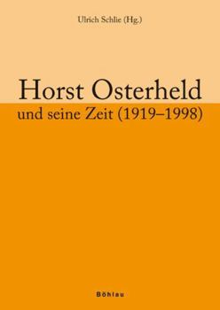Hardcover Horst Osterheld Und Seine Zeit (1919-1998) [German] Book