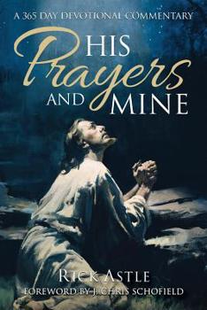 Paperback His Prayers and Mine: A 356 day Devotional Commentary Book