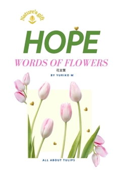 Paperback Hope: Words of flowers Book
