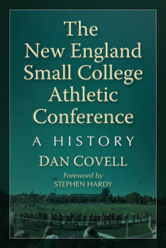 Paperback The New England Small College Athletic Conference: A History Book