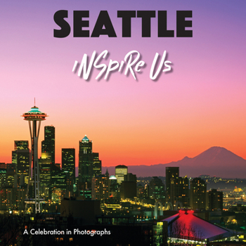Hardcover Seattle Inspire Us Book