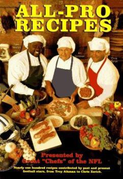 Paperback All-Pro Recipes: Great "Chefs" of the NFL Book