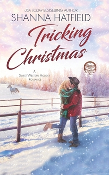 Paperback Tricking Christmas: A Sweet Western Holiday Romance Book