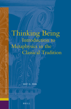 Hardcover Thinking Being: Introduction to Metaphysics in the Classical Tradition Book