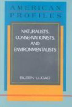 Hardcover Naturalists, Conservationists, and Environmentalists Book