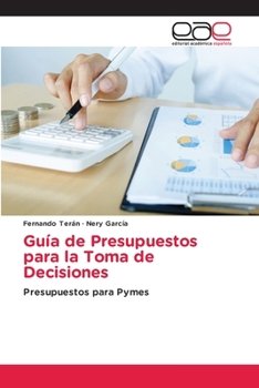 Paperback Guía de Presupuestos para la Toma de Decisiones [Spanish] Book