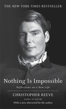 Mass Market Paperback Nothing Is Impossible: Reflections on a New Life Book