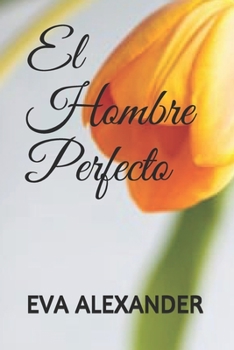 El hombre perfecto - Book #1 of the El pacto