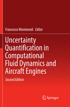 Paperback Uncertainty Quantification in Computational Fluid Dynamics and Aircraft Engines Book