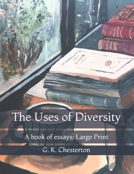 Paperback The Uses of Diversity: A book of essays: Large Print Book