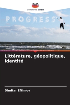 Paperback Littérature, géopolitique, identité [French] Book