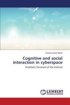 Paperback Cognitive and social interaction in cyberspace Book