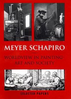 Hardcover Worldview in Painting- Art and Society: Selected Papers, Vol. V Book