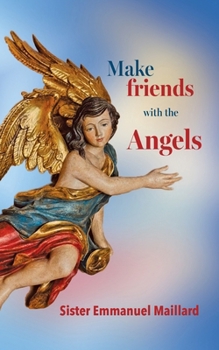 Paperback Make friends with the Angels Book