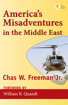 Paperback America's Misadventures in the Middle East Book