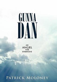 Paperback Gunna Dan: An Angel for Everyone Book