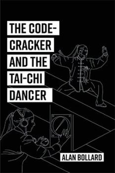 Paperback The Code-Cracker and the Tai-Chi Dancer Book