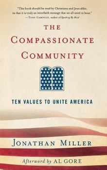 Hardcover The Compassionate Community: Ten Values to Unite America Book