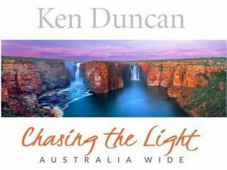 Hardcover Chasing the Light: Australia Wide Book