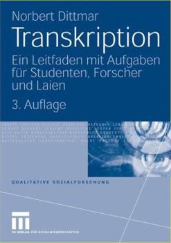 Paperback Transkription: Ein Leitfaden Mit Aufgaben Für Studenten, Forscher Und Laien [German] Book