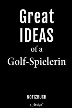 Notizbuch für Golf-Spieler / Golf-Spielerin: Originelle Geschenk-Idee [120 Seiten liniertes blanko Papier] (German Edition)