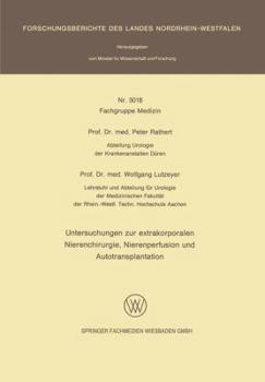 Paperback Untersuchungen Zur Extrakorporalen Nierenchirurgie, Nierenperfusion Und Autotransplantation [German] Book