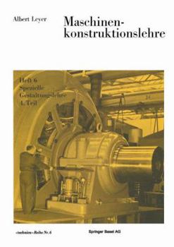 Paperback Maschinenkonstruktionslehre: Heft 6 Spezielle Gestaltungslehre 4. Teil [German] Book