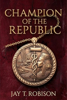 Paperback Champion of the Republic: A Timestorm Novel Book