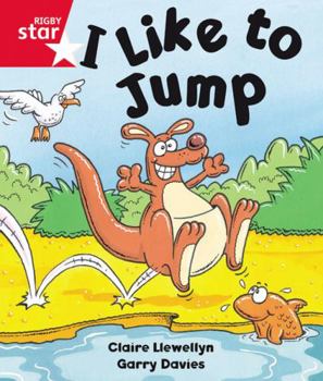Paperback Rigby Star Guided Reception: Red Level: I Like to Jump Pupil Book