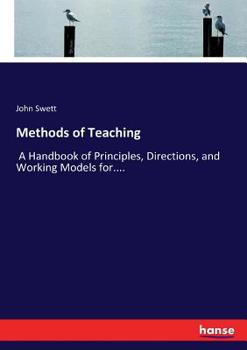 Paperback Methods of Teaching: A Handbook of Principles, Directions, and Working Models for.... Book
