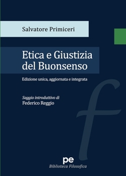 Paperback Etica e Giustizia del Buonsenso [Italian] Book