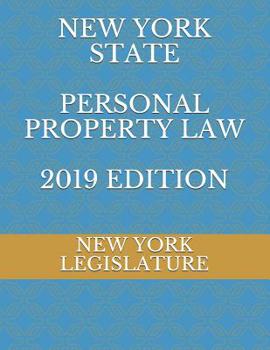 Paperback New York State Personal Property Law 2019 Edition Book