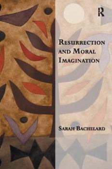 Paperback Resurrection and Moral Imagination Book