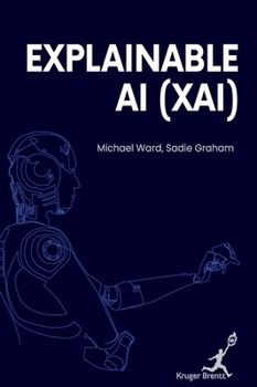 Hardcover Explainable AI (Xai) Book