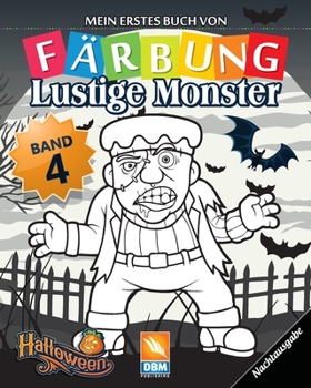 Paperback Lustige Monster - Band 4 - Nachtausgabe: Malbuch f?r Kinder - 25 Farbabbildungen [German] Book