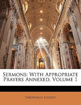 Paperback Sermons: With Appropriate Prayers Annexed, Volume 1 Book