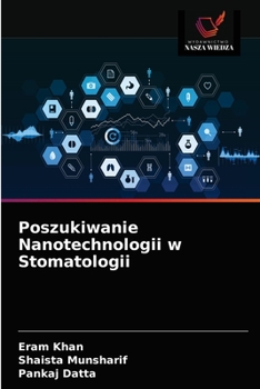 Paperback Poszukiwanie Nanotechnologii w Stomatologii [Polish] Book