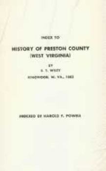 Hardcover History of Preston County: West Virginia Book