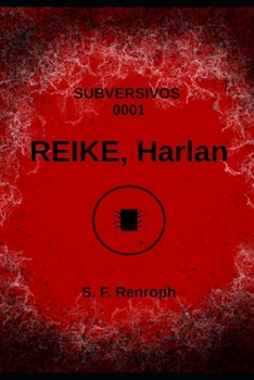 Paperback Subversivos 0001 REIKE, Harlan [Spanish] Book