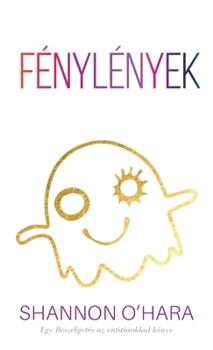 Paperback Fénylények (Hungarian) [Hungarian] Book