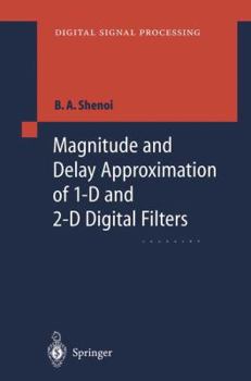 Paperback Magnitude and Delay Approximation of 1-D and 2-D Digital Filters Book