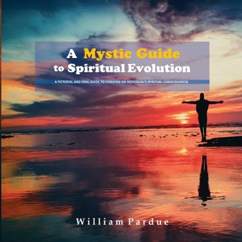 Paperback A Mystic Guide to Spiritual Evolution Book