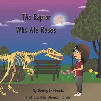 Paperback The Raptor Who Ate Roses Book