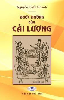 Paperback Bu?c Ðu?ng C?a C?i Luong (Road Map of Cai Luong) Book