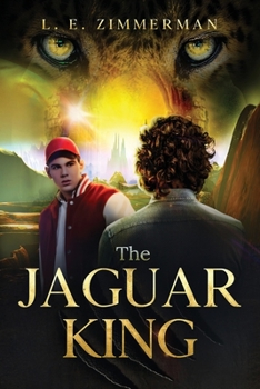 The Jaguar King: Book one of the Sam Cruz leopard shapeshifter series