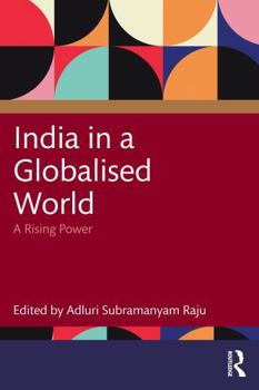 Paperback India in a Globalised World: A Rising Power Book