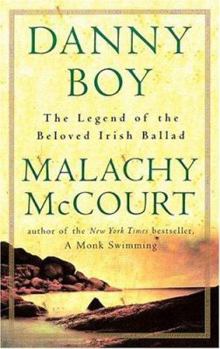 Hardcover Danny Boy: The Legend of the Beloved Irish Ballad Book